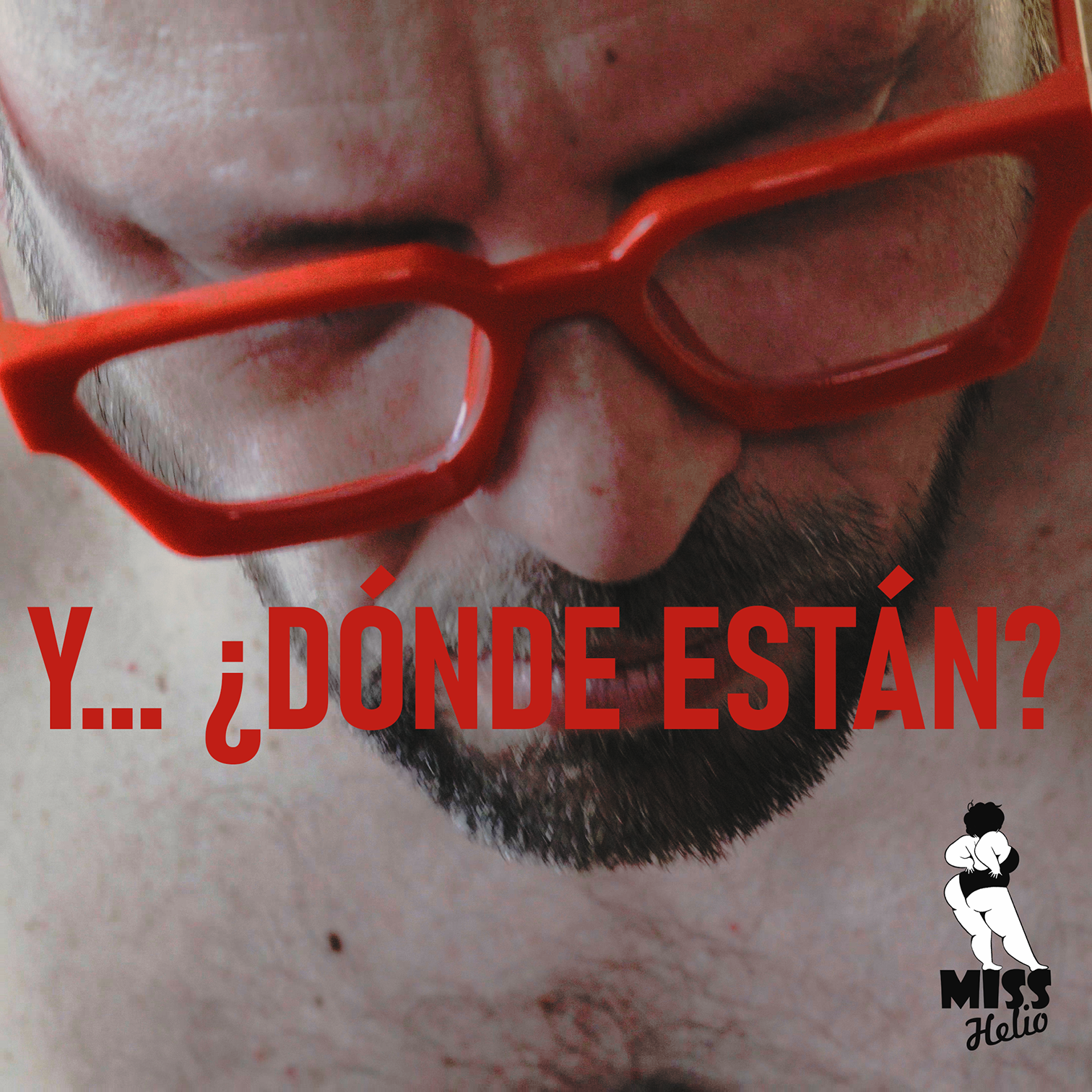 NACIONAL// Te invito a escuchar y compartir el nuevo single de Miss Helio «Y…¿Dónde están?